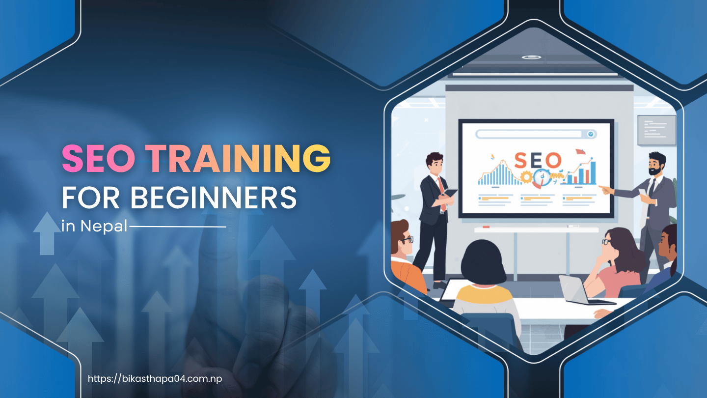 SEO Training in Nepal for Beginners