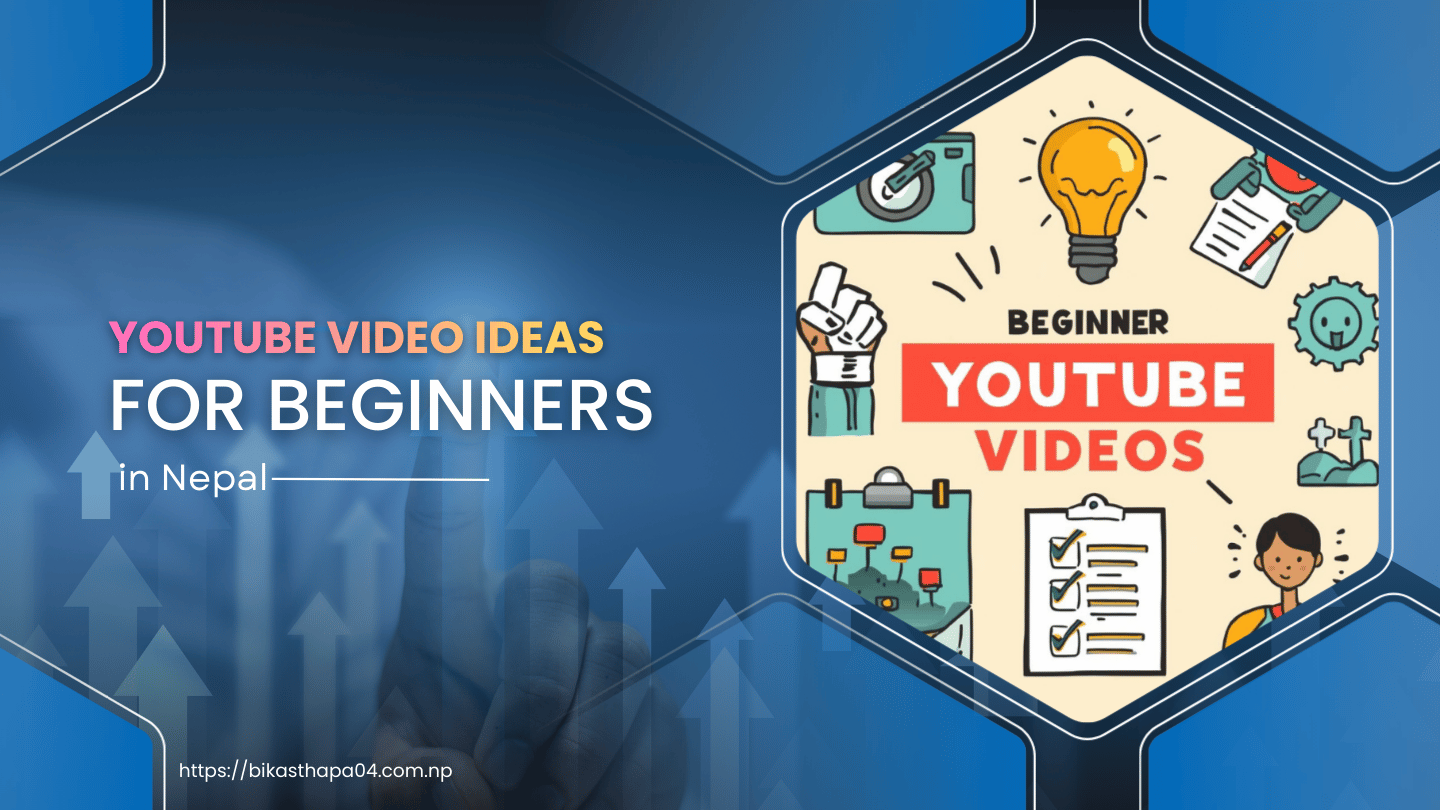 YouTube Video Ideas for Beginners
