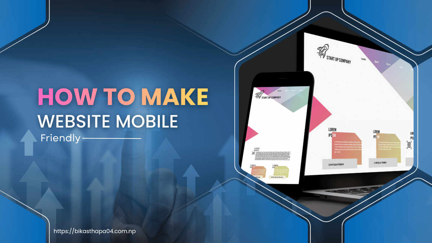How to Make a Website Mobile Friendly