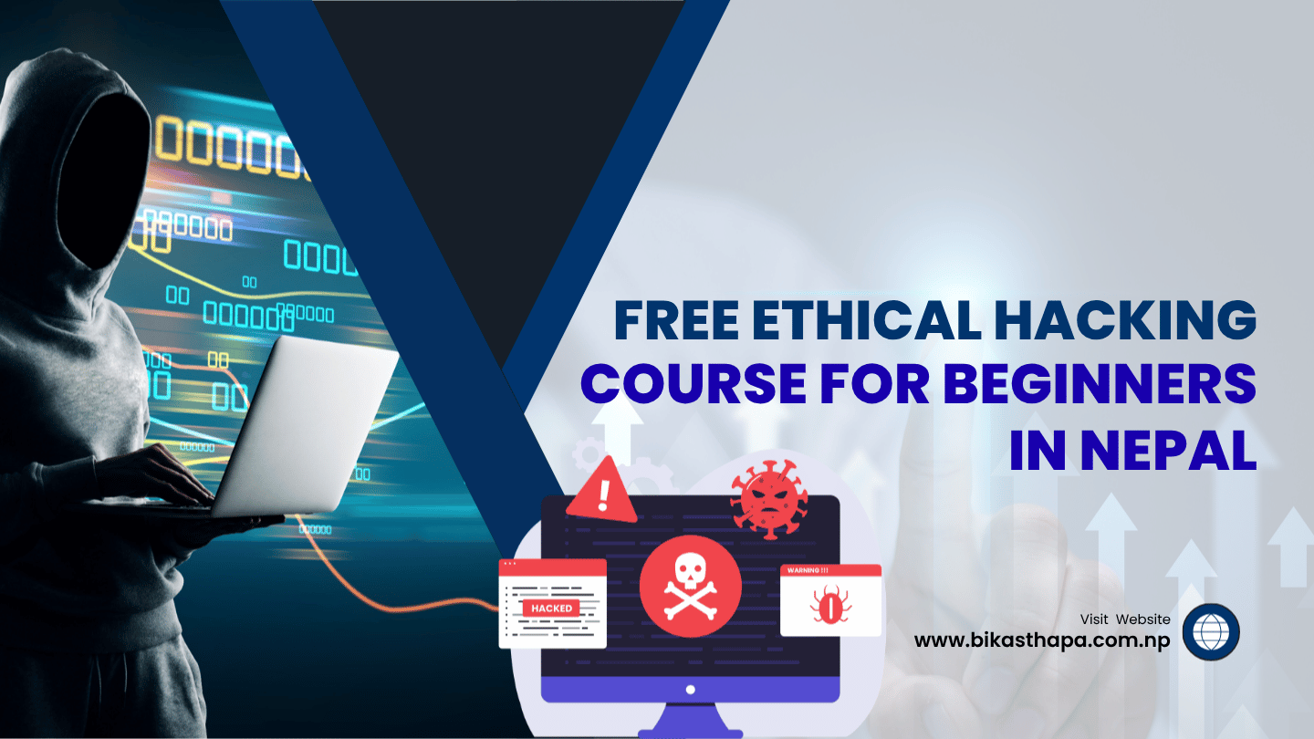 Free Hacking Course for Beginners in Nepal
