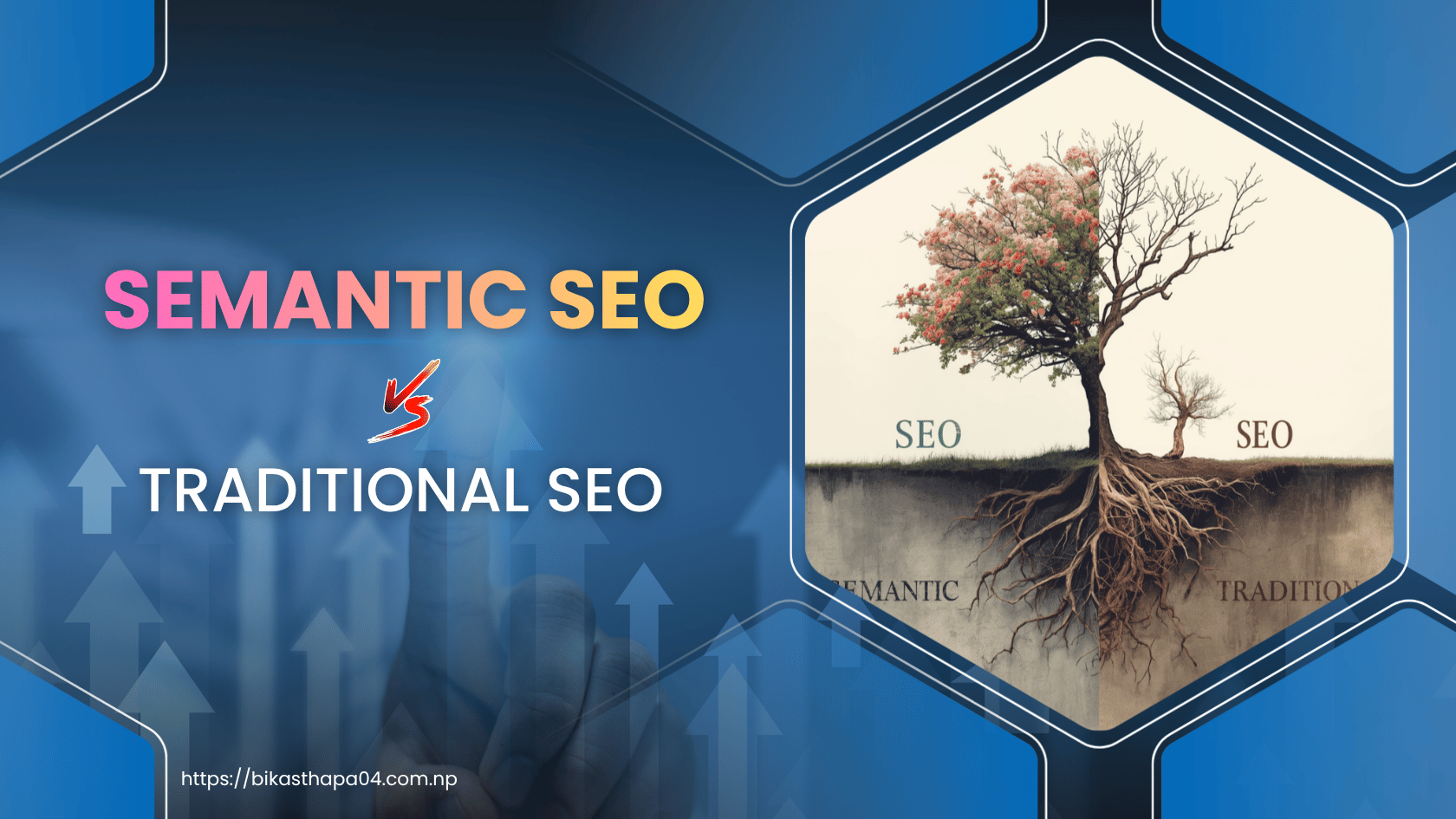 Semantic SEO vs Traditional SEO
